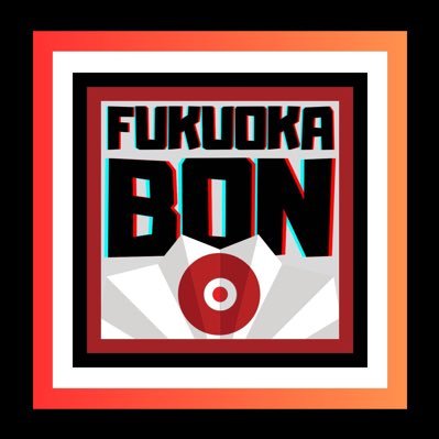 BON@FUKUOKA